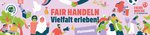 Banner "Fair Handeln, Vielfalt erleben!"